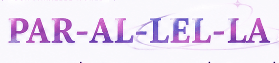 PAR-AL-LEL-LA