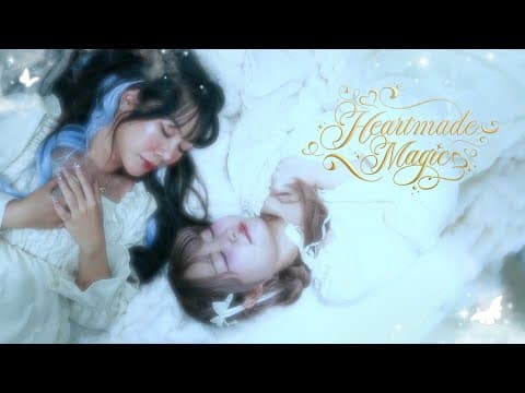 Heartmade Magic (คำอธิษฐานจากหัวใจ)